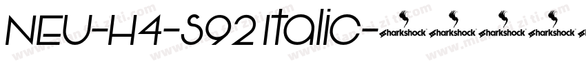 NEU-H4-S92 Italic字体转换